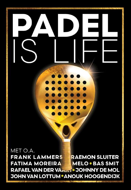 Padel is life (Paperback)