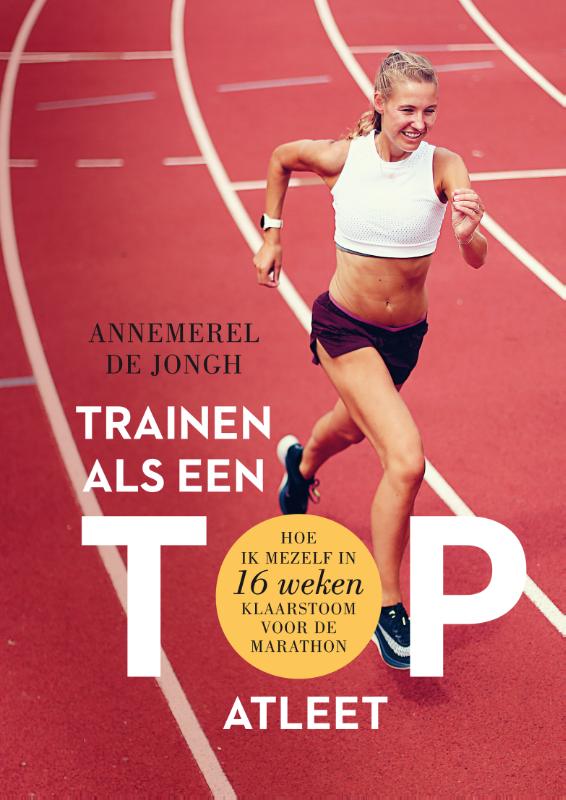 Trainen als een topatleet (Paperback)