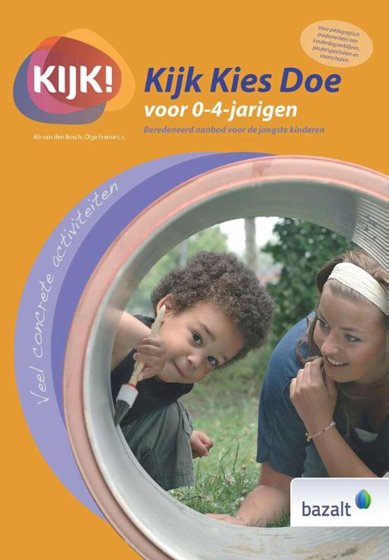 Kijk Kies Doe voor 0-4 jarigen (Paperback)