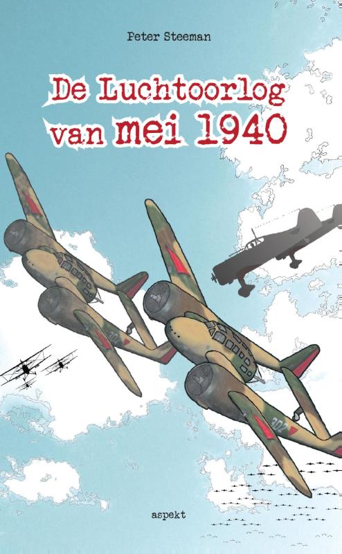 De luchtoorlog van mei 1940 (Paperback)