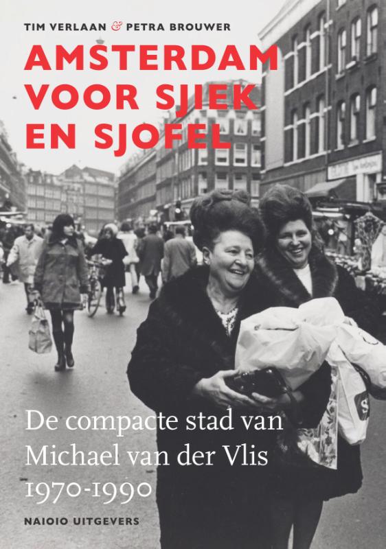 Amsterdam voor sjiek en sjofel (Hardback)