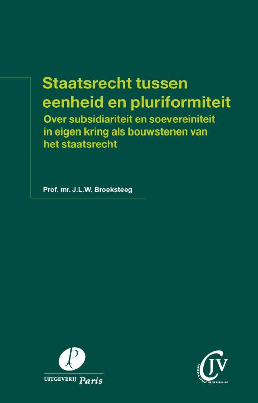 Staatsrecht tussen eenheid en pluriformiteit (Paperback)
