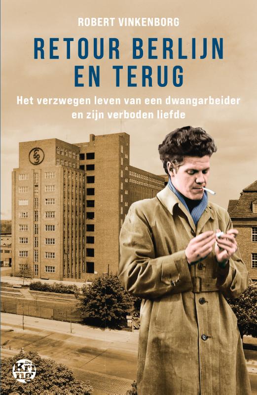 Retour Berlijn en terug (Paperback)