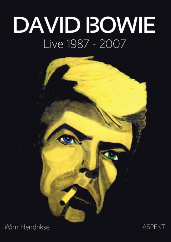 David Bowie: live 1987 - 2007 (Paperback)