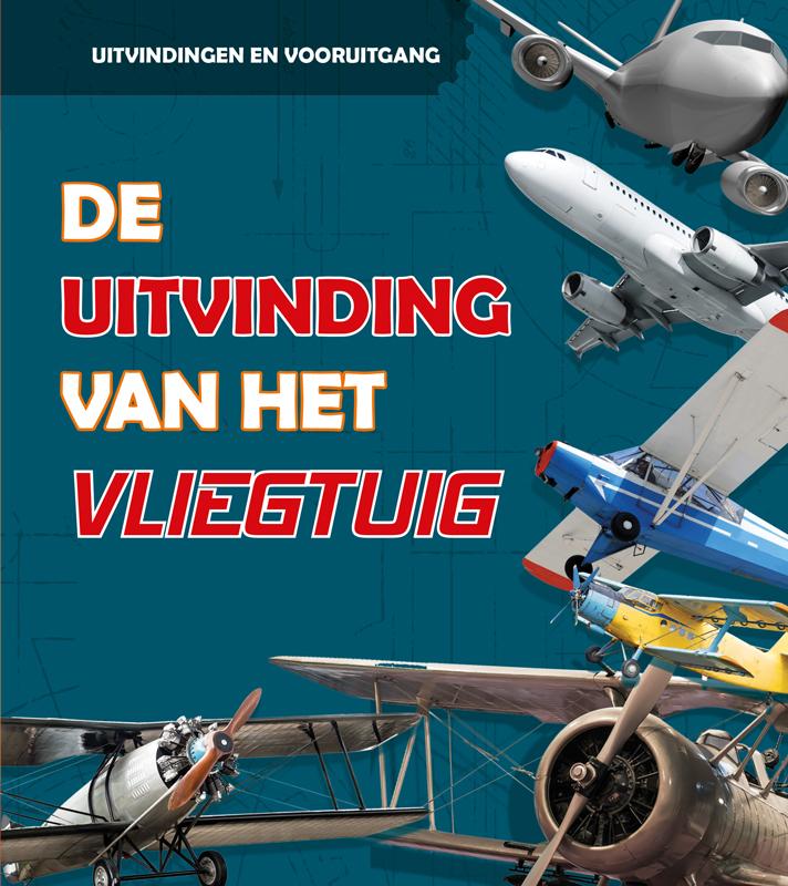 De uitvinding van het vliegtuig (Hardback)