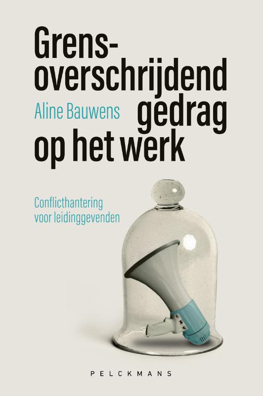 Grensoverschrijdend gedrag op het werk (Paperback)