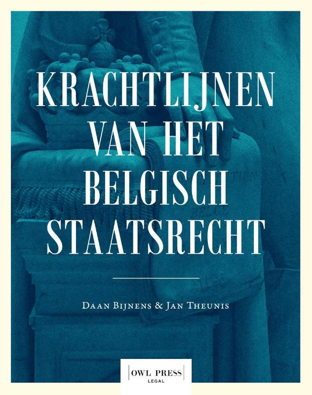 Krachtlijnen van het Belgisch staatsrecht (Paperback)