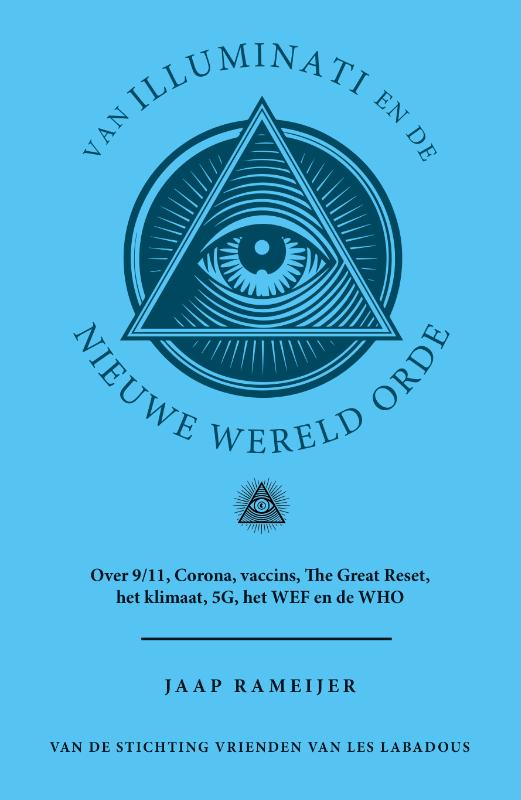 Van Illuminati en de nieuwe wereld orde (Paperback)