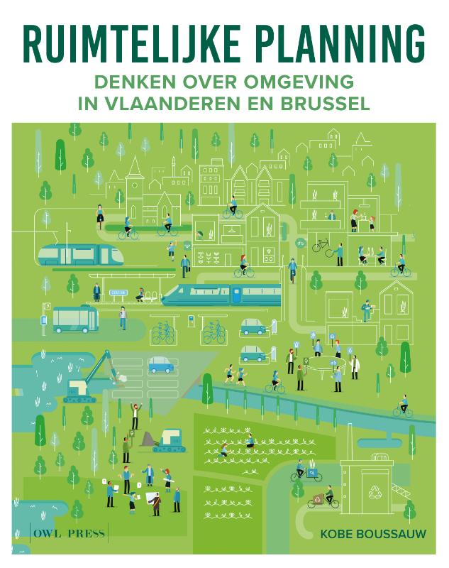 Ruimtelijke planning: Denken over omgeving in Vlaanderen en Brussel (Paperback)