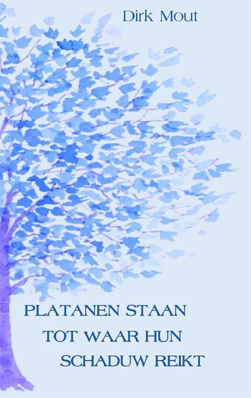 Platanen staan tot waar hun schaduw reikt (Hardback)