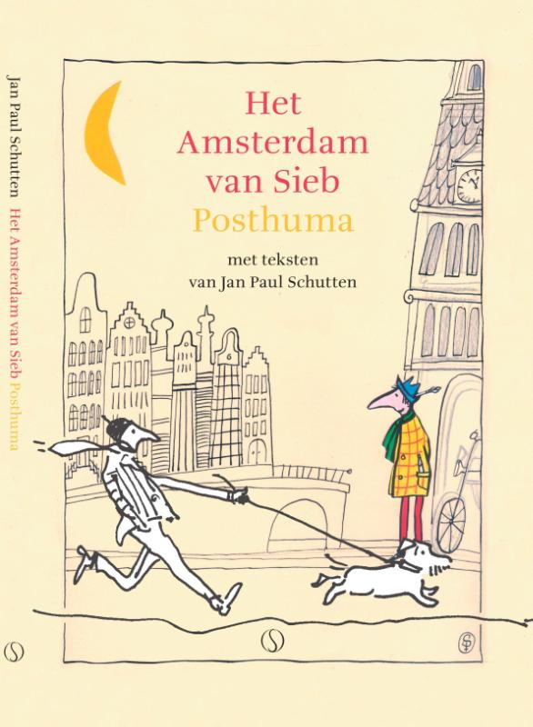 Het Amsterdam van Sieb Posthuma (Hardback)