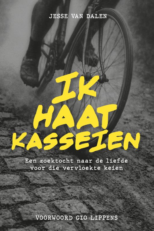 Ik haat kasseien (Paperback)