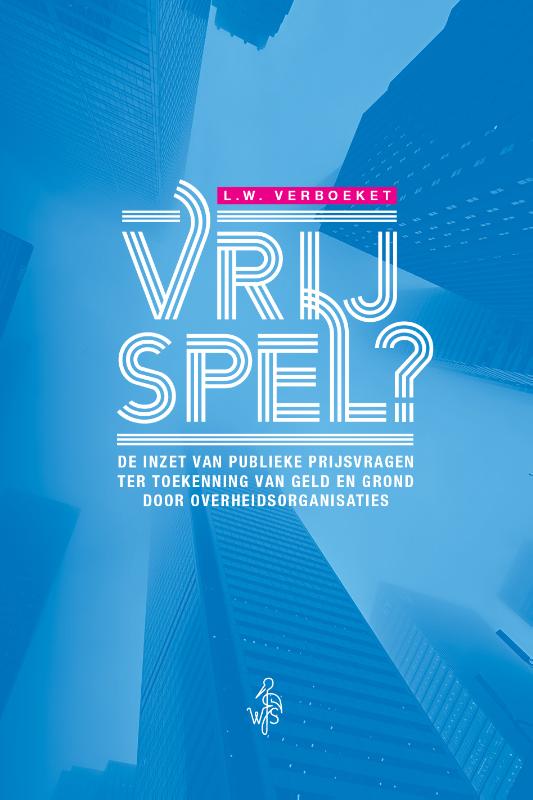 Vrij spel? (Paperback)
